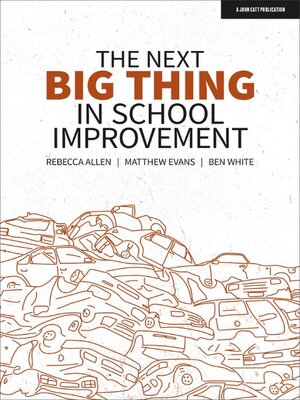 cover image of The Next Big Thing in School Improvement